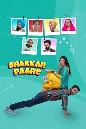 Shakkar Paare 2022 Punjabi Movie Pre- –